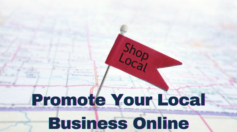 Promote Your Local Business Online